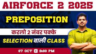 English AIRFORCE 2/2025 Preposition for Airforce English 2025 By Sanjeev Thakur Sir