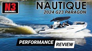 Inside the 2024 Nautique G23 Paragon || N3 Boatworks Performance Review