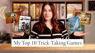 My Top 10 Trick-Taking Games!