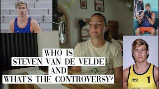 Who Is Steven Van De Velde And What's The Controversy?