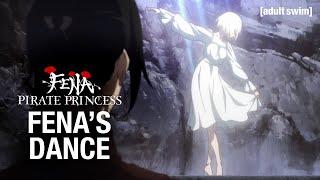 Fena's Dance | Fena: Pirate Princess | Toonami