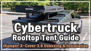 Ultimate Rooftop Tent for Cybertruck? iKamper X-Cover 3.0 Unboxing and Installation