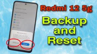 Redmi 12 5g reset || Redmi 12 5g backup and reset