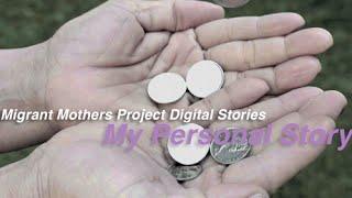 Digital Stories: "My Personal Story"