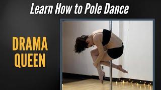 Drama Queen - Beginner Pole Tricks | PolePedia