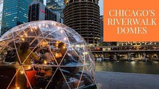 Chicago's Riverwalk Domes at City Winery