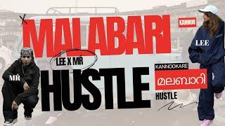 Malabari Hustle | LEE and MR - Official Video | Ft. Sinin Sathar | Razor