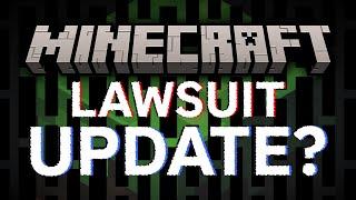 An Update On The Minecraft Lawsuit Situation