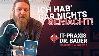 IT-Praxis Dr. Bauer | Staffel 1 - Folge 5 | Windows XP, Browser Tabs & Error Remix