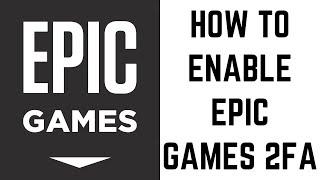 How to Enable Epic Games 2FA