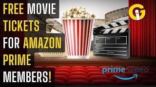 Guide to getting free movie tickets with Amazon Prime