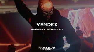 Vendex @ Wonderland Festival Indoor 2023