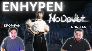 Non Kpop Fan First Listen to ENHYPEN (엔하이픈) 'No Doubt' Official MV REACTION