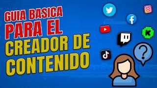 ¿CÓMO SER CREADOR DE CONTENIDO? - Guía para youtubers, tiktokers, streamers.