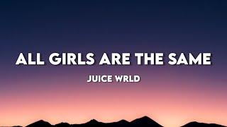 Juice WRLD - All Girls Are The Same (Lyrics)