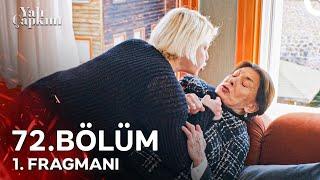 Yalı Çapkını 72. Bölüm 1. Fragmanı | Senin Yüzünden Ölmedi Mi Kocam?