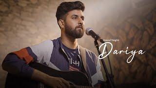 DARIYA | Official Music Video | Anand Singh | Kanishk Sahar