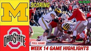 Michigan Vs Ohio State [WEEK 14] FULL GAME HIGHLIGHTS Nov 30,2024 Men's College Football