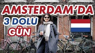 AMSTERDAM'DA DOLU DOLU 3 GÜN | İlk Kez Hollanda'dayız