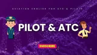 Pilot & ATC phraseology (for ICAO test)