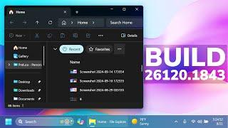 New Windows 11 Build 26120.1843 – New Taskbar, Start Menu, File Explorer Changes and Fixes (Dev)