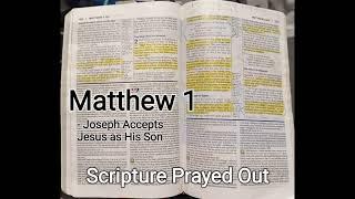 Joseph Accepts Jesus as His Son - Matthew 1 - Scripture Prayed Out