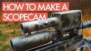 How to Make a Scopecam