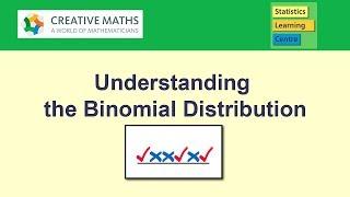 Understanding the Binomial Probability Distribution - statistics help