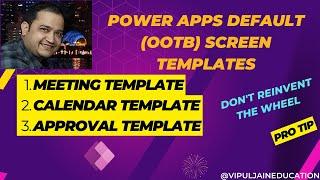 Power Apps default (OOTB) screen templates