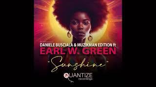 Daniele Busciala, Muzikman Edition feat.Earl W. Green - Sunshine (Original Mix)