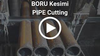 Dikişsiz Çelik Çekme Boru Kesimi - Carbon Steel Pipe Cutting