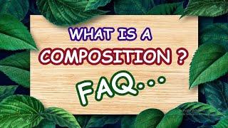 WHAT IS A COMPOSITION | DEFINITION AND EXAMPLES | THE MODERN LEARNING