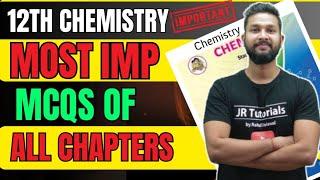 12th Chemistry Most Important MCQs of All Chapters | 12th Board Exam 2024 |