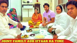 Joint family aur Iftaar Ka Time