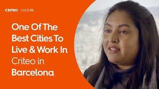 One Of The Best Cities To Live & Work In | Criteo in Barcelona