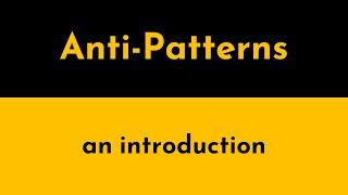 What are Anti-Patterns? | Anti-Patterns vs Design Patterns | Geekific