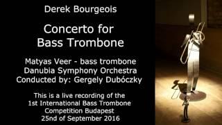 Derek Bourgeois Concerto for Bass Trombone