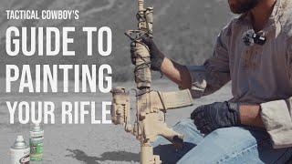 Tactical Cowboy's Guide to Painting Your Rifle