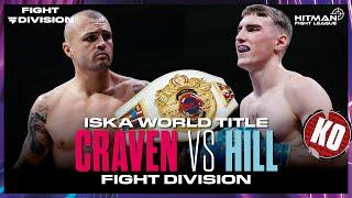 Joe Craven vs Josh Hill - 75kg ISKA WORLD TITLE