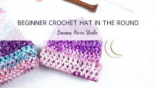 Beginner Crochet Hat in the Round