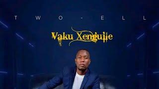 Two Ell- vaku xenguile  by Alfaite Musical & Xiggubo pro | Áudio