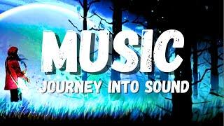 Journey into Sound by Meditation and Sleep, meditation music, study music, mood music, yoga music,