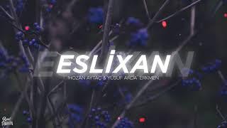 Oy Eslixan - Hozan Aytaç / Kurdish Trap (Prod. Yusuf Arda Erkmen)