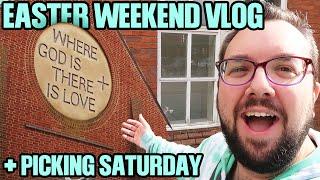 Easter Fun & Picking Saturday VLOG