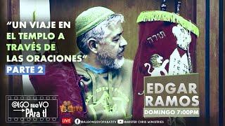 El BluePrint de la Torah con el Moreh Edgar Ramos