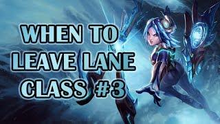 Leagueology: When to Leave Lane? Class #3