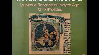 GERARD LE VOT - Chansons Des Trouvères: La Lyrique Française Au Moyen Âge (1982) FULL ALBUM