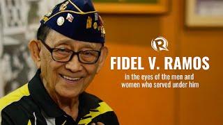 Fidel V. Ramos, in the eyes of the men and women who served under him