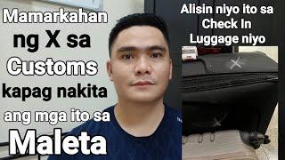 MAMARKAHAN NG X ANG MALETA NIYO KAPAG NAKITA ANG MGA ITO | WAG NIYO ITO ILAGAY SA CHECK IN LUGGAGE