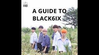 A guide to Black6ix